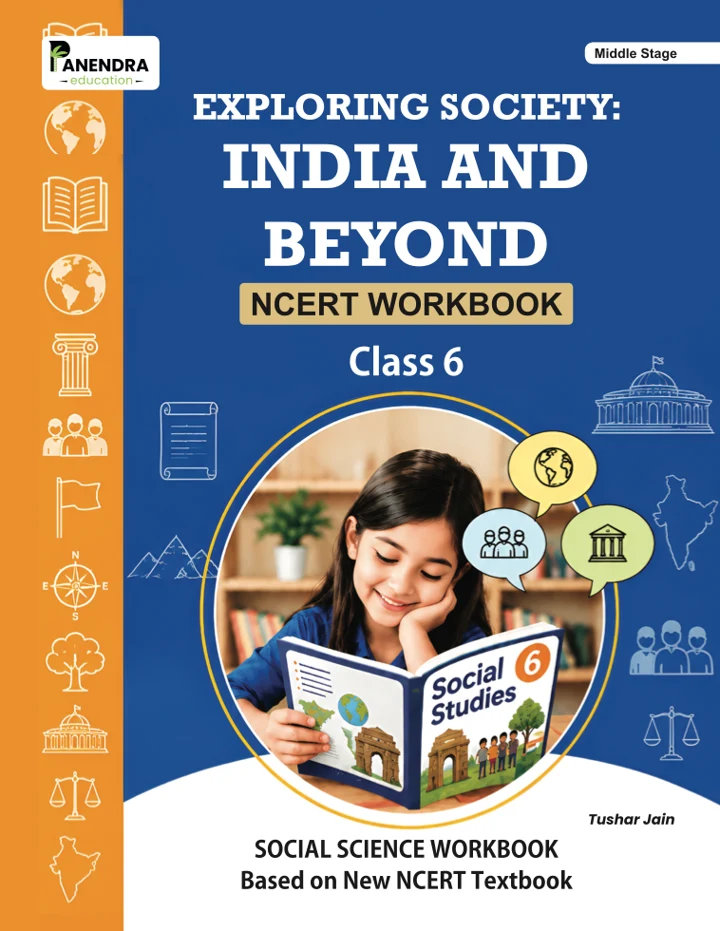 Exploring Society: India and Beyond — Class 6